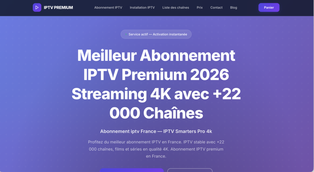 Top IPTV Premium - Performance et fiabilit&eacute;
